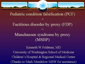 Pediatric condition falsification PCF Factitious disorder by proxy