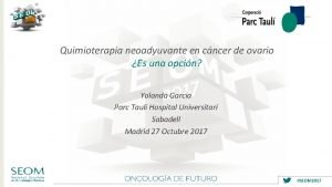 Quimioterapia neoadyuvante en cncer de ovario Es una