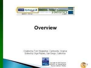 Overview Created by Tom Wegleitner Centreville Virginia Edited