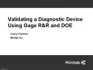 Validating a Diagnostic Device Using Gage RR and
