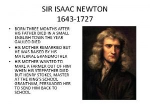 Isaac newton 1643 a 1727
