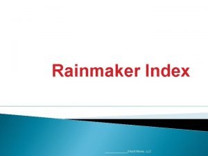 Rainmaker culture index