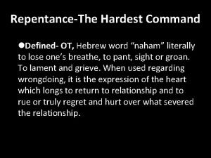 RepentanceThe Hardest Command l Defined OT Hebrew word