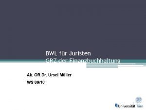 BWL fr Juristen GRZ der Finanzbuchhaltung Ak OR