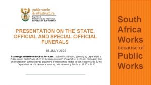 PRESENTATION ON THE STATE OFFICIAL AND SPECIAL OFFICIAL