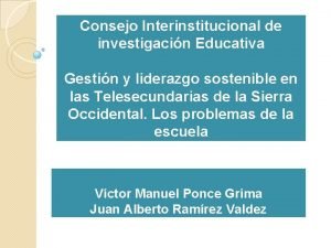 Consejo Interinstitucional de investigacin Educativa Gestin y liderazgo