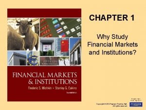 Why study financial markets