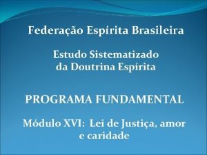 Federao Esprita Brasileira Estudo Sistematizado da Doutrina Esprita