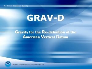 GRAVD Gravity for the Redefinition of the American