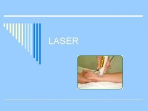 LASER DEFINIO Light Amplification by Stimulated Emission of