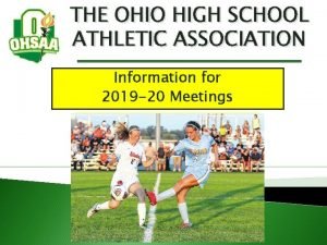 THE OHIO HIGH SCHOOL ATHLETIC ASSOCIATION Information for