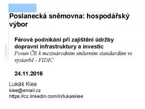 Luk Klee Poslaneck snmovna hospodsk vbor Frov podnikn