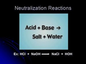 Which word equation represents a neutralization reaction?