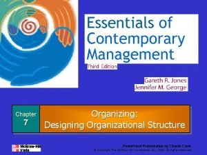 Chapter 7 designing organizational structure