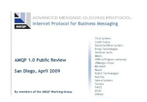 Internet Protocol for Business Messaging AMQP 1 0