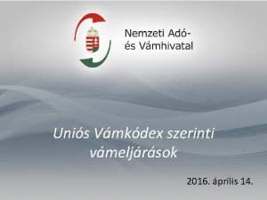 Unis Vmkdex szerinti vmeljrsok 2016 prilis 14 Vmeljrsok