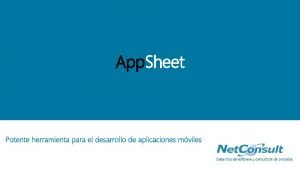 App Sheet Potente herramienta para el desarrollo de