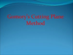 Cutting plane method integer programming