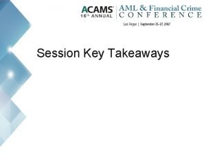 Session Key Takeaways Insights On Oversight A Regulatory