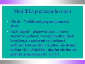 Metodika potenho ten Obsah Vzdlvac program pomocn koly