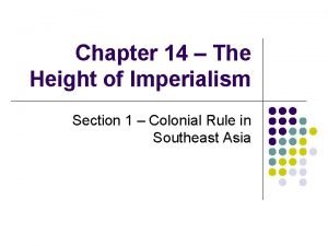 Chapter 14 the height of imperialism