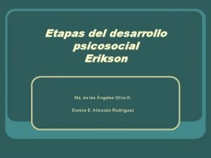 Desarrollo psicosocial de erikson