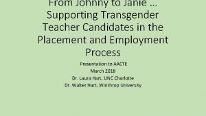 From Johnny to Janie Supporting Transgender Teacher Candidates