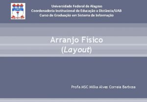 Universidade Federal de Alagoas Coordenadoria Institucional de Educao