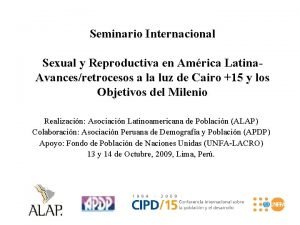 Seminario Internacional Sexual y Reproductiva en Amrica Latina