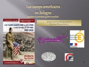 Les camps amricains en Sologne pendant la premire