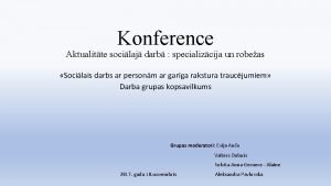 Konference Aktualitte socilaj darb specializcija un robeas Socilais