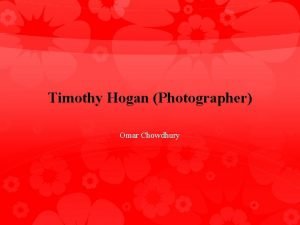 Timothy hogan photographer
