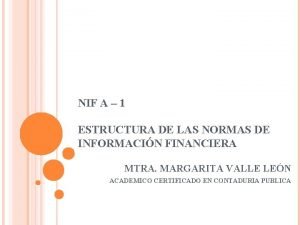 Nif a-1 estructura de las normas de información financiera