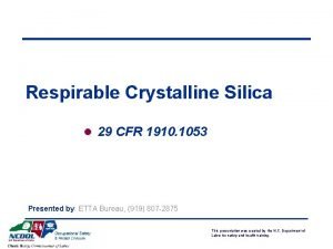 Respirable Crystalline Silica l 29 CFR 1910 1053