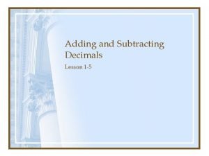 Adding and subtracting decimals jeopardy