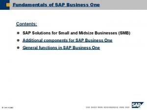 Fundamentals of SAP Business One Contents l SAP