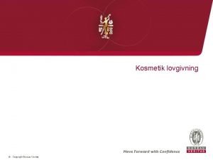 Kosmetik lovgivning Copyright Bureau Veritas Kosmetiske produkter Definition