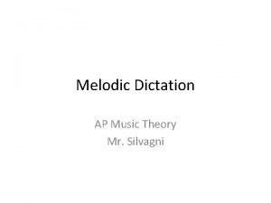 Tips for melodic dictation