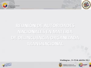 REUNIN DE AUTORIDADES NACIONALES EN MATERIA DE DELINCUENCIA