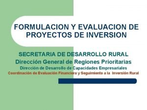 FORMULACION Y EVALUACION DE PROYECTOS DE INVERSION SECRETARIA