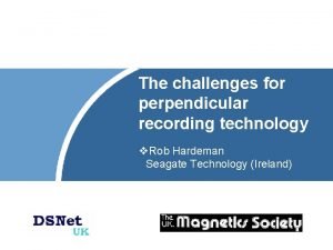 Perpendicular recording technology