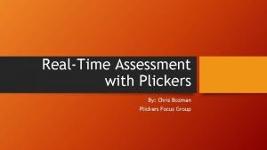 RealTime Assessment with Plickers By Chris Bozman Plickers