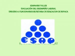 SEMINARIO TALLER EVALUACIN DEL DESEMPEO LABORAL DIRIGIDO A