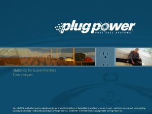 Statistics for Experimenters Tom Horgan No part of Statistics for Experimenters Tom Horgan No part of