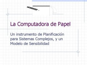 La Computadora de Papel Un instrumento de Planificacin