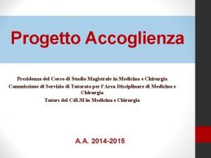 Progetto Accoglienza Presidenza del Corso di Studio Magistrale