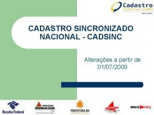 Cadastro sincronizado nacional