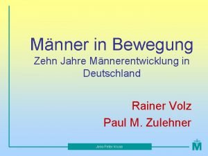 Mnner in Bewegung Zehn Jahre Mnnerentwicklung in Deutschland