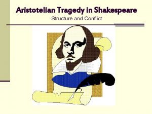 Aristotelian tragedy structure