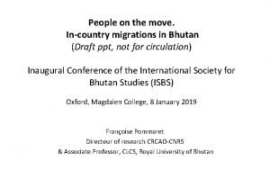 People on the move Incountry migrations in Bhutan